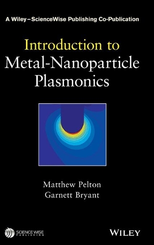 Паперова книга «Introduction to Metal-Nanoparticle Plasmonics», авторів Гарнетт В. Брайант, Метью Пелтон - фото №1