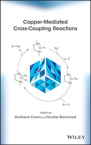 Паперова книга «Copper-Mediated Cross-Coupling Reactions», авторів Ґвілхерм Евано, Ніколя Бланшар - фото №1