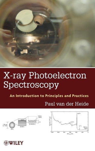 Паперова книга «X-ray Photoelectron Spectroscopy: An introduction to Principles and Practices», автор Пол ван дер Хейде - фото №1
