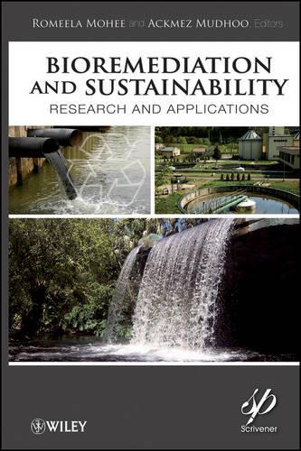 Бумажная книга «Bioremediation and Sustainability: Research and Applications», авторов Акмез Мудху, Ромела Мохи - фото №1