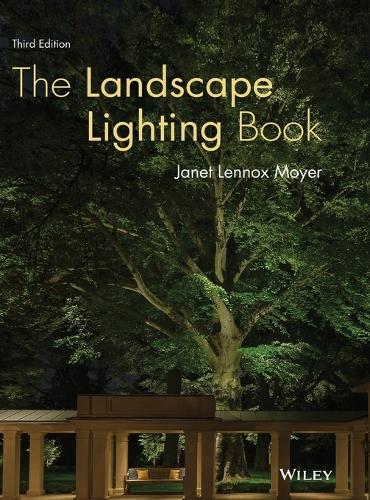 Паперова книга «The Landscape Lighting Book», автор Джанет Леннокс Мойєр - фото №1