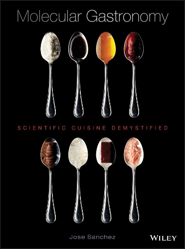 Бумажная книга «Molecular Gastronomy: Scientific Cuisine Demystified», автор Хосе Санчес - фото №1