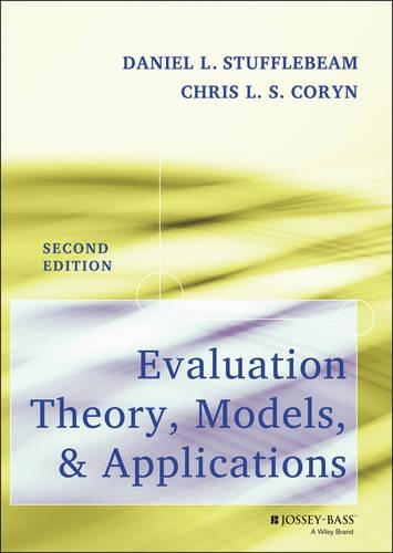 [object Object] «Evaluation Theory, Models, and Applications», авторів Кріс Л. С. Корін, Деніел Л. Стаффлбім - фото №1