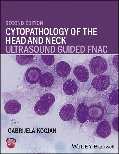 Бумажная книга «Cytopathology of the Head and Neck: Ultrasound Guided FNAC», автор Габриэлла Кочан - фото №1