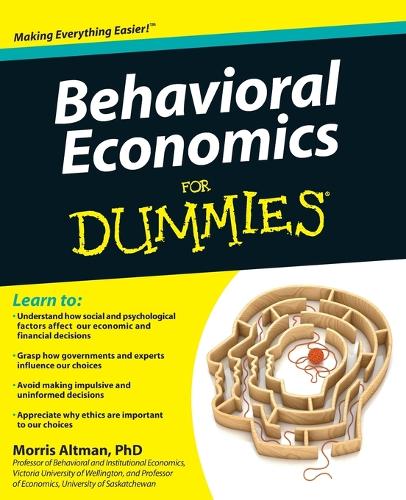 Бумажная книга «Behavioral Economics For Dummies», автор Моррис Альтман - фото №1