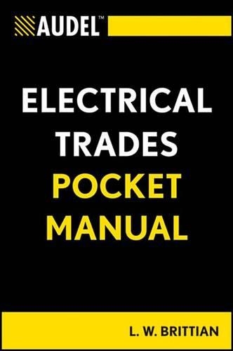 Бумажная книга «Audel Electrical Trades Pocket Manual», автор Л. В. Бриттиан - фото №1