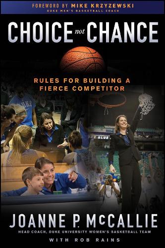 Паперова книга «Choice Not Chance: Rules for Building a Fierce Competitor», автор Джоанна П. МакКаллі - фото №1
