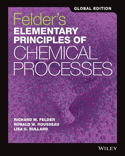 Бумажная книга «Felder's Elementary Principles of Chemical Processes, Global Edition», автор Ричард М. Фелдер - фото №1
