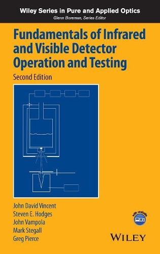 Бумажная книга «Fundamentals of Infrared and Visible Detector Operation and Testing», авторов Грег Пирс, Джон Дэвид Винсент, Джон Вампола, Марк Стегалл, Стив Ходжес - фото №1