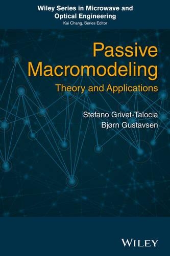 [object Object] «Passive Macromodeling: Theory and Applications», авторів Бйорн Густавсен, Стефано Грівет-Талоція - фото №1