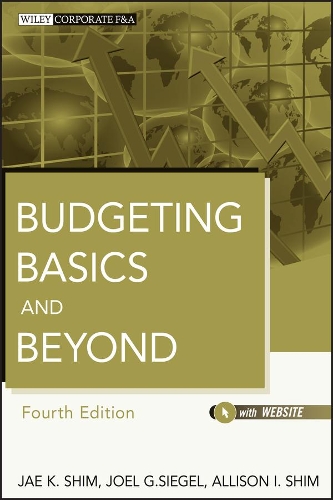Паперова книга «Budgeting Basics and Beyond», авторів Елісон І. Шим, Чже К. Шим, Джоел Г. Сігел - фото №1
