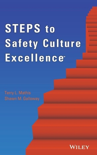 Бумажная книга «Steps to Safety Culture Excellence», авторов Шон М. Галлоуэй, Терри Л. Мэтис - фото №1
