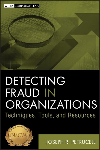 [object Object] «Detecting Fraud in Organizations: Techniques, Tools, and Resources», автор Джозеф Р. Петруселлі - фото №1