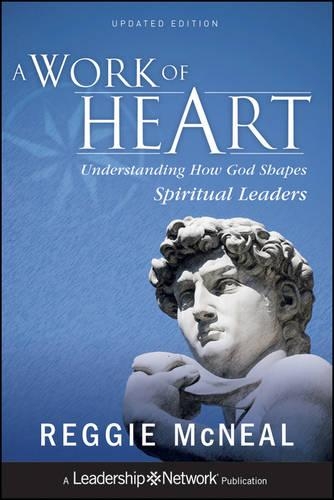 Бумажная книга «A Work of Heart: Understanding How God Shapes Spiritual Leaders», автор Реджи МакНил - фото №1