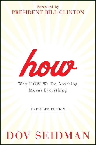 Бумажная книга «How: Why How We Do Anything Means Everything», автор Дов Сейдман - фото №1