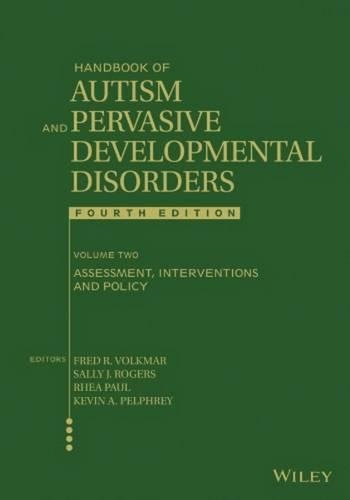 Бумажная книга «Handbook of Autism and Pervasive Developmental Disorders, Volume 2: Assessment, Interventions, and Policy», авторов Фред Р. Фолькмар, Кевин А. Пелфри, Рея Пол, Салли Дж. Роджерс - фото №1