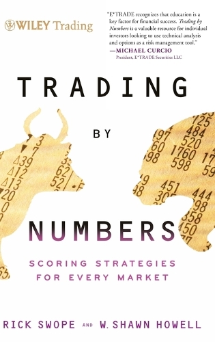 Бумажная книга «Trading by Numbers: Scoring Strategies for Every Market», авторов Рик Своуп, У. Шон Хауэлл - фото №1