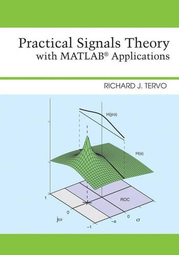 [object Object] «Practical Signals Theory with MATLAB Applications», автор Річард Дж. Терво - фото №1