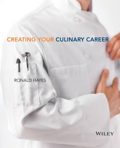 Бумажная книга «Creating Your Culinary Career», автор Рональд Хейс - фото №1