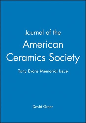 Бумажная книга «Journal of the American Ceramics Society: Tony Evans Memorial Issue», автор Дэвид Грин - фото №1