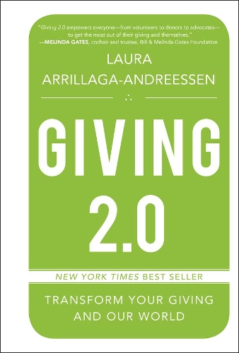 Бумажная книга «Giving 2.0: Transform Your Giving and Our World», автор Лаура Аррильяга-Андрессен - фото №1
