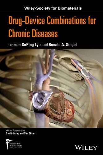 Паперова книга «Drug-device Combinations for Chronic Diseases», авторів Рональд Зігел, СуПін Лю - фото №1