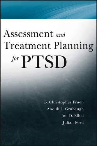 Паперова книга «Assessment and Treatment Planning for PTSD», авторів Анук Грубо, Крістофер Фруе, Джон Д. Елхай, Джуліан Д. Форд - фото №1