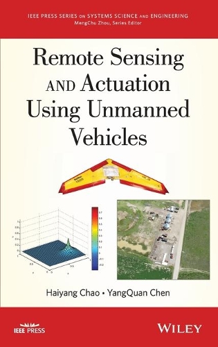 [object Object] «Remote Sensing and Actuation Using Unmanned Vehicles», авторов Хайян Чао, Ян Чэнь - фото №1