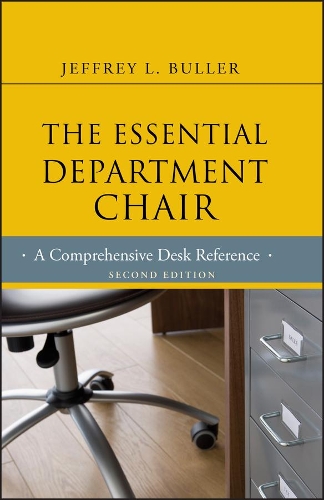 Паперова книга «The Essential Department Chair: A Comprehensive Desk Reference», автор Джеффрі Л. Буллер - фото №1