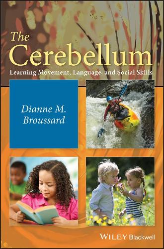 Паперова книга «The Cerebellum: Learning Movement, Language, and Social Skills», автор Даян М. Бруссард - фото №1
