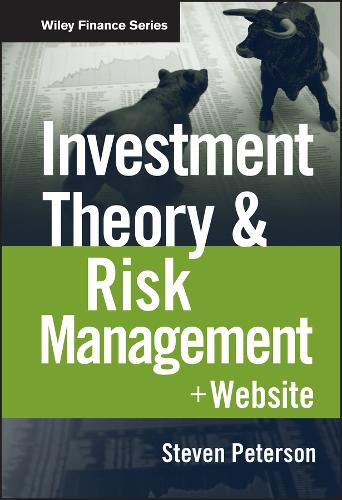 Бумажная книга «Investment Theory and Risk Management, + Website», автор Стивен Петерсон - фото №1