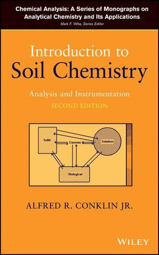 Паперова книга «Introduction to Soil Chemistry: Analysis and Instrumentation», автор Альфред Р. Конклін - фото №1