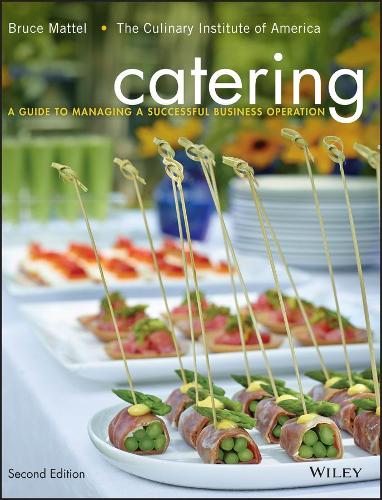 Бумажная книга «Catering: A Guide to Managing a Successful Business Operation», автор Брюс Маттел - фото №1