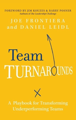 Паперова книга «Team Turnarounds: A Playbook for Transforming Underperforming Teams», авторів Даніель Лейдл, Джо Фронтьєра - фото №1
