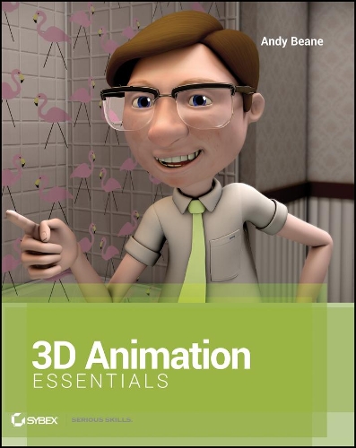 Паперова книга «3D Animation Essentials», автор Енді Бін - фото №1
