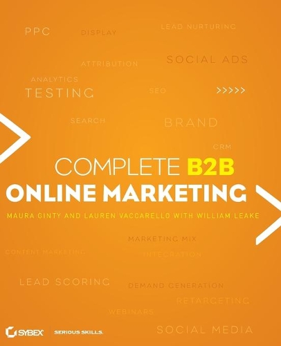 Паперова книга «Complete B2B Online Marketing», авторів Лорен Ваккарелло, Мора Гінті, Вільям Лік - фото №1