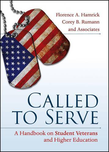 Бумажная книга «Called to Serve: A Handbook on Student Veterans and Higher Education», авторов Кори Б. Руманн, Флоренс А. Хэмрик - фото №1
