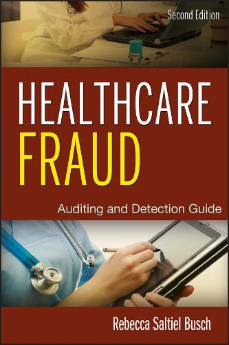 Бумажная книга «Healthcare Fraud: Auditing and Detection Guide», автор Ребекка С. Буш - фото №1