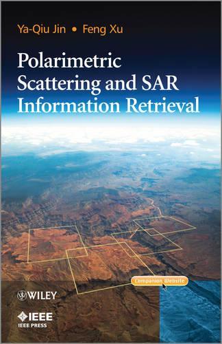 Паперова книга «Polarimetric Scattering and SAR Information Retrieval», авторів Фен Сюй, Я-Цю Цзінь - фото №1