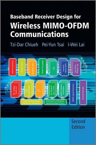 Бумажная книга «Baseband Receiver Design for Wireless MIMO-OFDM Communications», авторов И-Вей Лай, Пей-Юнь Цай, Ци-Дар Чиуех - фото №1