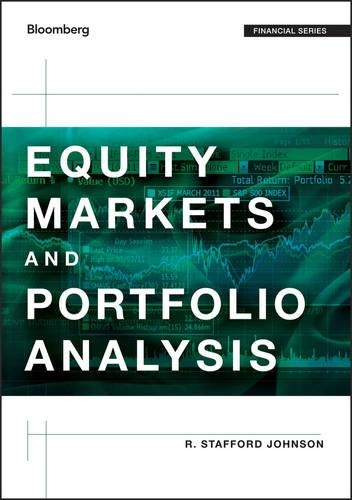 Паперова книга «Equity Markets and Portfolio Analysis», автор Р. Стаффорд Джонсон - фото №1