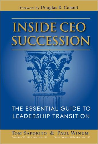Бумажная книга «Inside CEO Succession: The Essential Guide to Leadership Transition», авторов Пол Винум, Томас Дж. Сапорито - фото №1