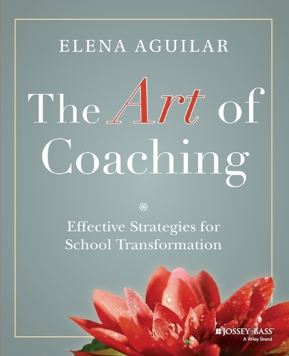 Бумажная книга «The Art of Coaching: Effective Strategies for School Transformation», автор Элена Агилар - фото №1