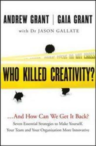 Бумажная книга «Who Killed Creativity?: ...And How Do We Get It Back?», автор Гайя Грант - фото №1