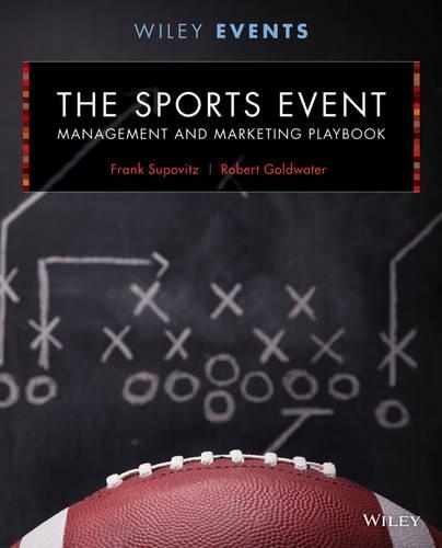 Бумажная книга «The Sports Event Management and Marketing Playbook», авторов Фрэнк Суповиц, Роберт Голдуотер - фото №1