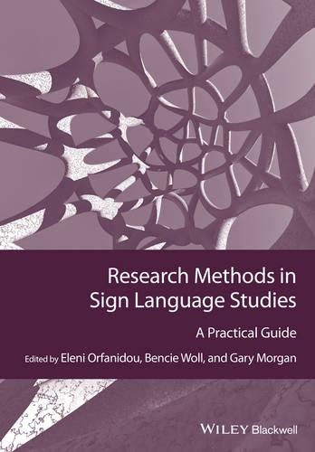 [object Object] «Research Methods in Sign Language Studies: A Practical Guide», авторів Бенсі Волл, Елені Орфаніду, Ґері Морґан - фото №1