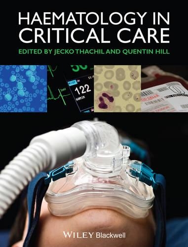 Паперова книга «Haematology in Critical Care: A Practical Handbook», авторів Джеко Тачіл, Квентін Гілл - фото №1