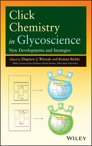 Паперова книга «Click Chemistry in Glycoscience: New Developments and Strategies», авторів Роман Бєльський, Збіґнєв Ж. Вітчак - фото №1
