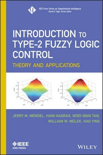 [object Object] «Introduction To Type-2 Fuzzy Logic Control: Theory and Applications», авторов Хани Хаграс, Хао Ин, Джерри Мендель, Уильям В. Мелек, Уэй-Ван Тан - фото №1