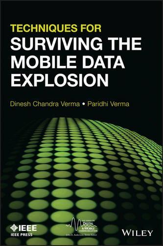 Паперова книга «Techniques for Surviving the Mobile Data Explosion», авторів Дінеш Верма, Парідхі Верма - фото №1